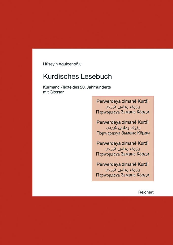 Kurdisches Lesebuch: Kurmanci-Texte des 20. Jahrhunderts mit Glossar