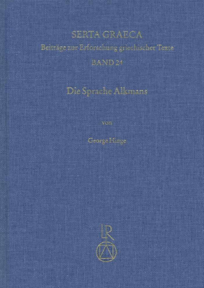 Die Sprache Alkmans: Textgeschichte und Sprachgeschichte