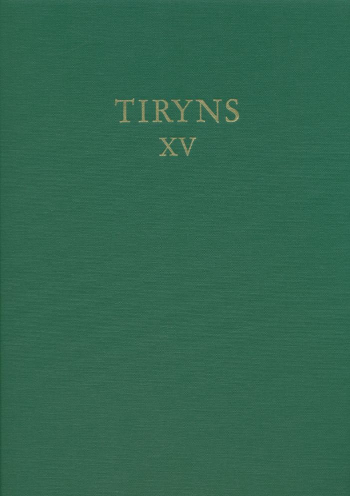 Die handgemachte geglattete Keramik mykenischer Zeitstellung (Tiryns XV)