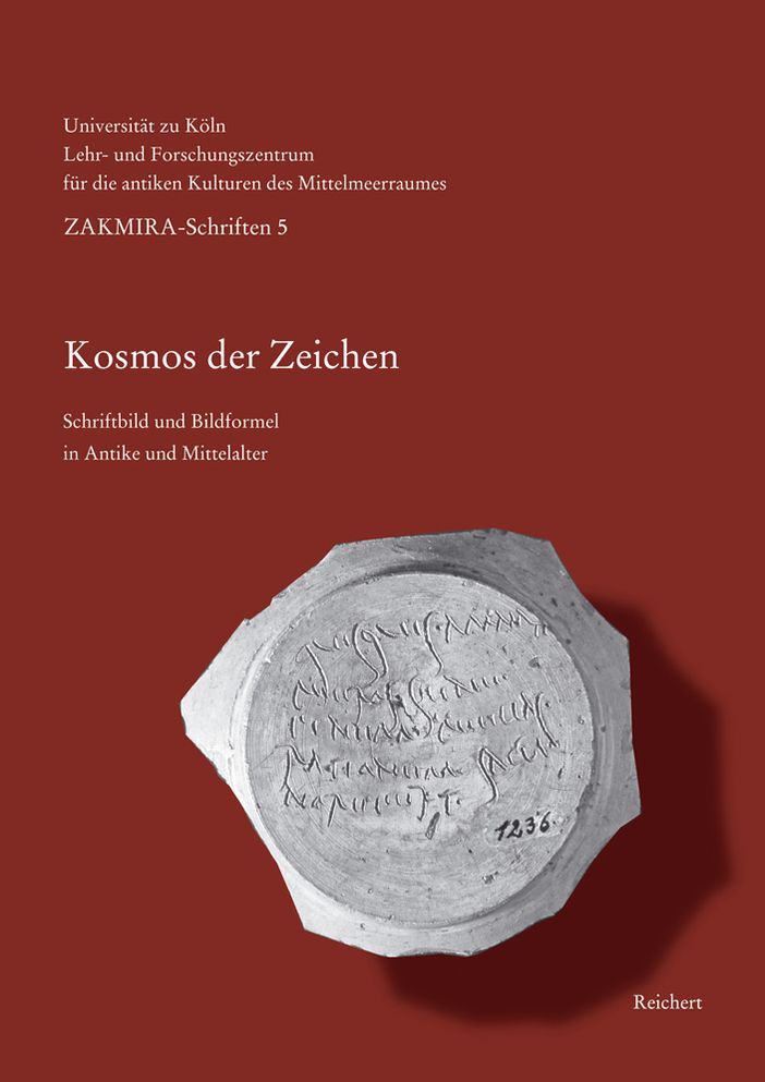 Kosmos der Zeichen: Schriftbild und Bildformel in Antike und Mittelalter