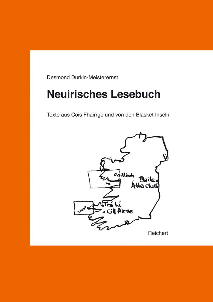 Neuirisches Lesebuch: Texte Aus Cois Fhairrge Und Von Den Blasket Inseln