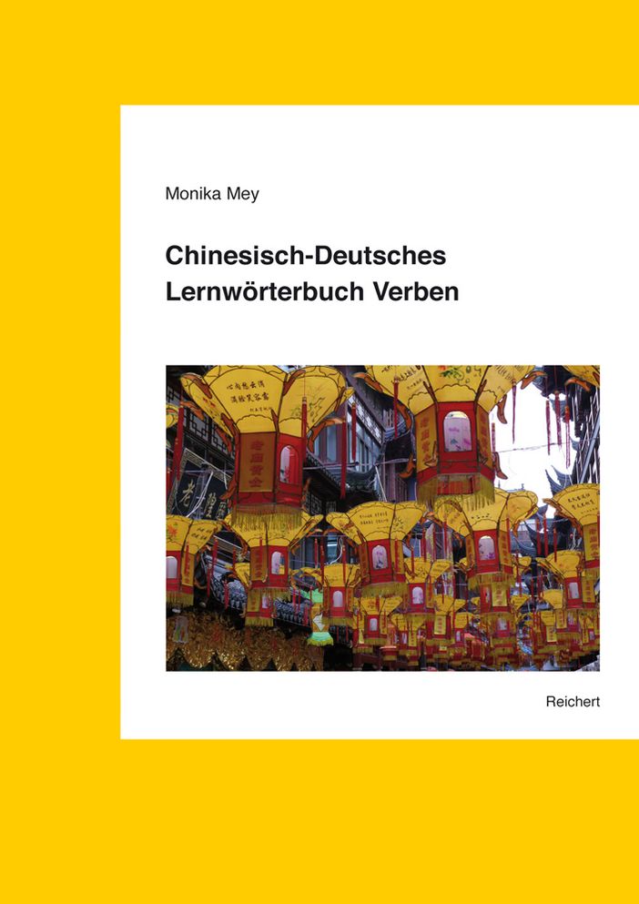 Chinesisch-deusches Lernworterbuch der Kollokationen