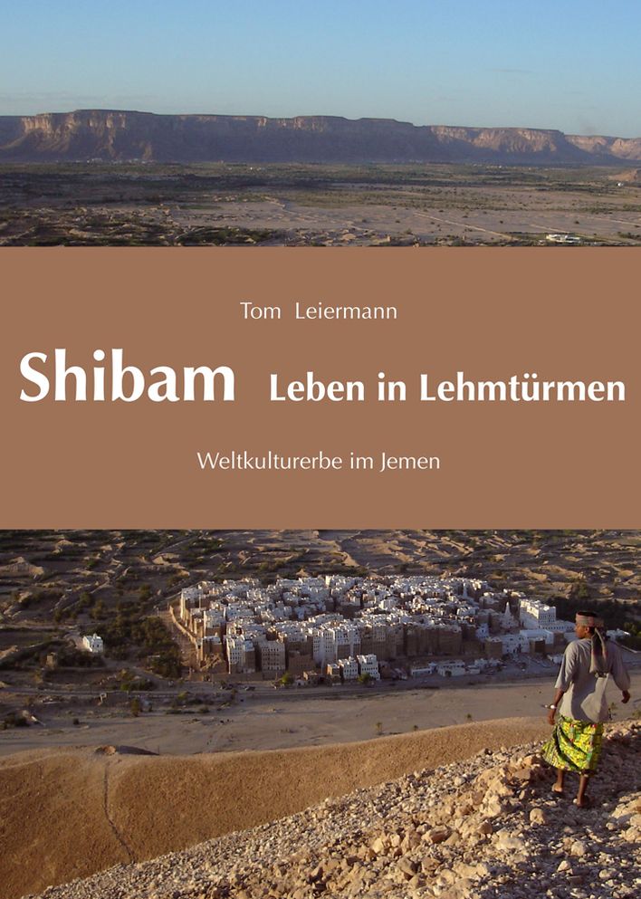 Shibam und Hadramaut: Weltkulturerbe in Jemen