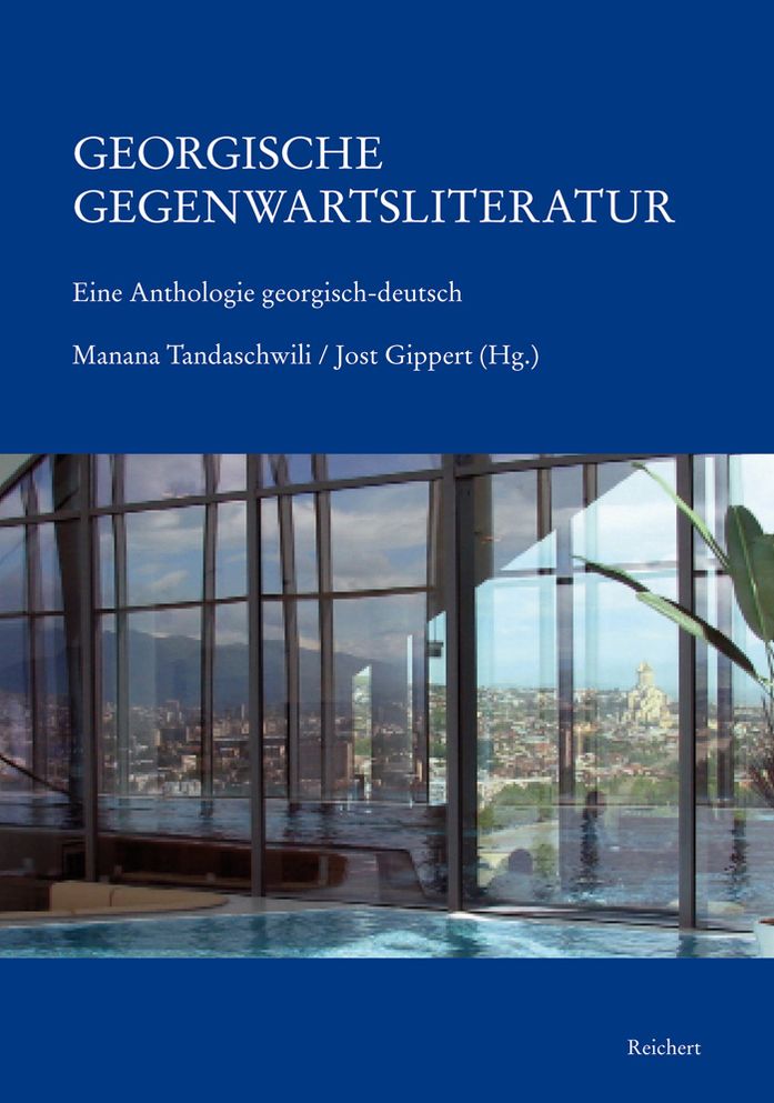 Georgische Gegenwartsliteratur: Eine Anthologiegeorgisch-deutsch