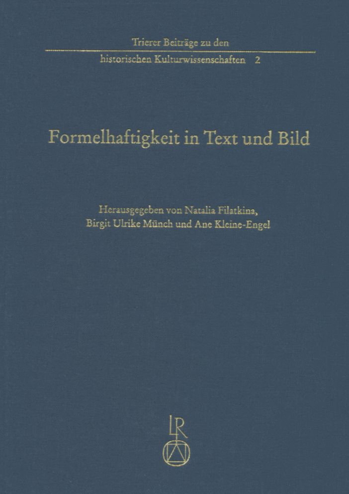 Formelhaftigkeit in Text und Bild