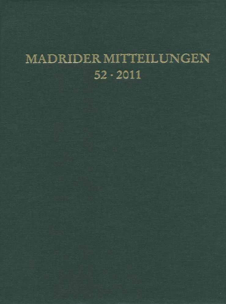 Madrider Mitteilungen, Vol. 52 (2011)