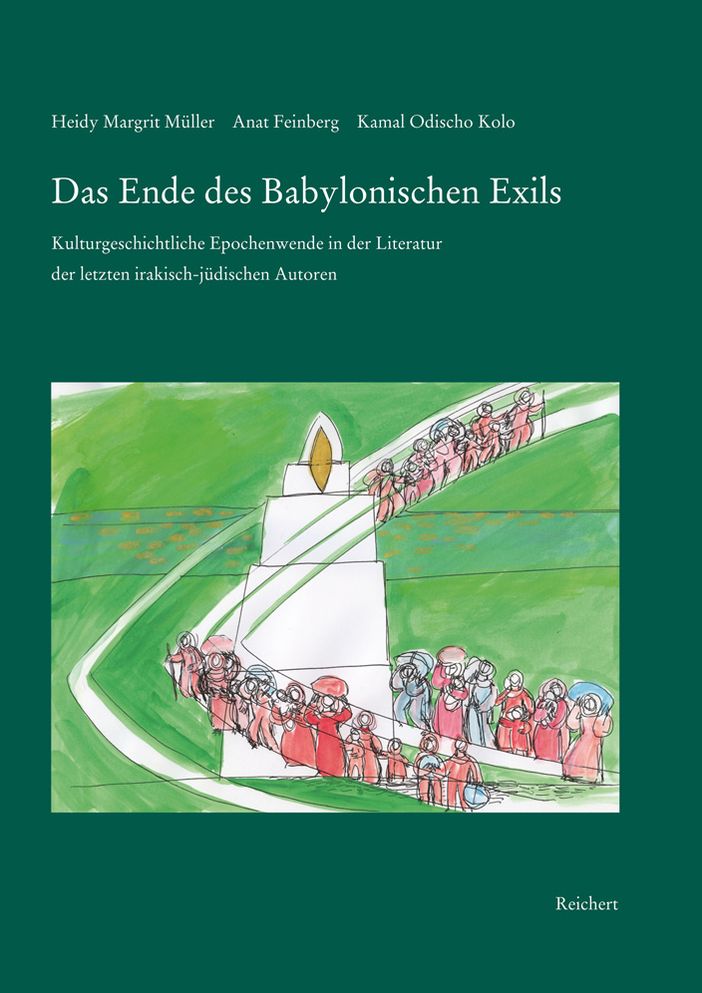 Das Ende des Babylonischen Exils: Kulturgeschichtliche Epochenwende in der Literatur der letzten irakisch-judischen Autoren