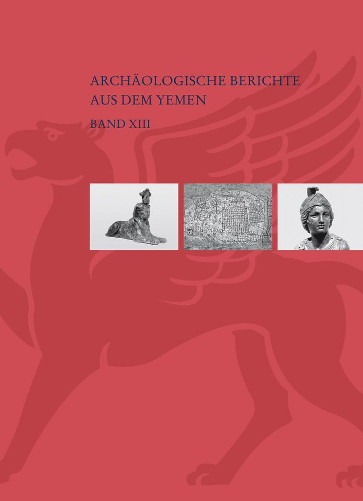 Figurale Bronzen agyptischer und griechisch-romischer Art vom Jabal al-'Awd, Jemen (von Robert Fleischer und Regine Schulz) - Die Felsmalereien von Djarf al-Yahudi im zentraljemenitischen Hochland (von Mohammed Ali Al-Salami)
