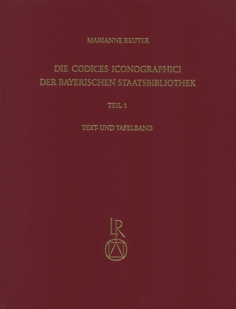 Die Codices iconographici der Bayerischen Staatsbibliothek: Teil 1: Die Handschriften der Fruhen Neuzeit bis zur Mitte des 17. Jahrhunderts