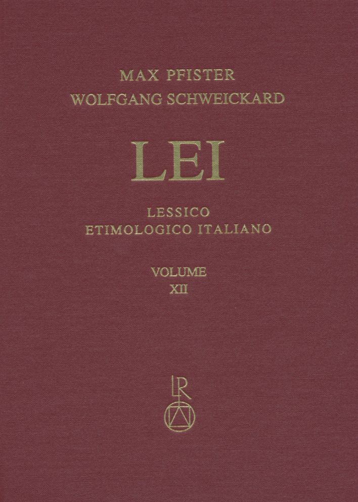 Lessico Etimologico Italiano. Band 12 (XII): *cardeus-katl-