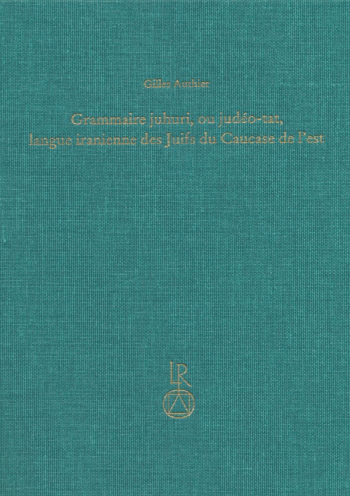 Grammaire juhuri, ou judeo-tat, langue iranienne des Juifs du Caucase de l'est
