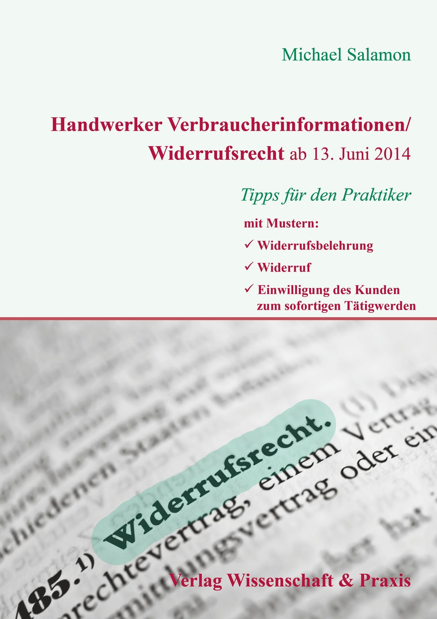 Handwerker Verbraucherinformation/Widerrufsrecht ab 13. Juni 2014: Tipps für den Praktiker