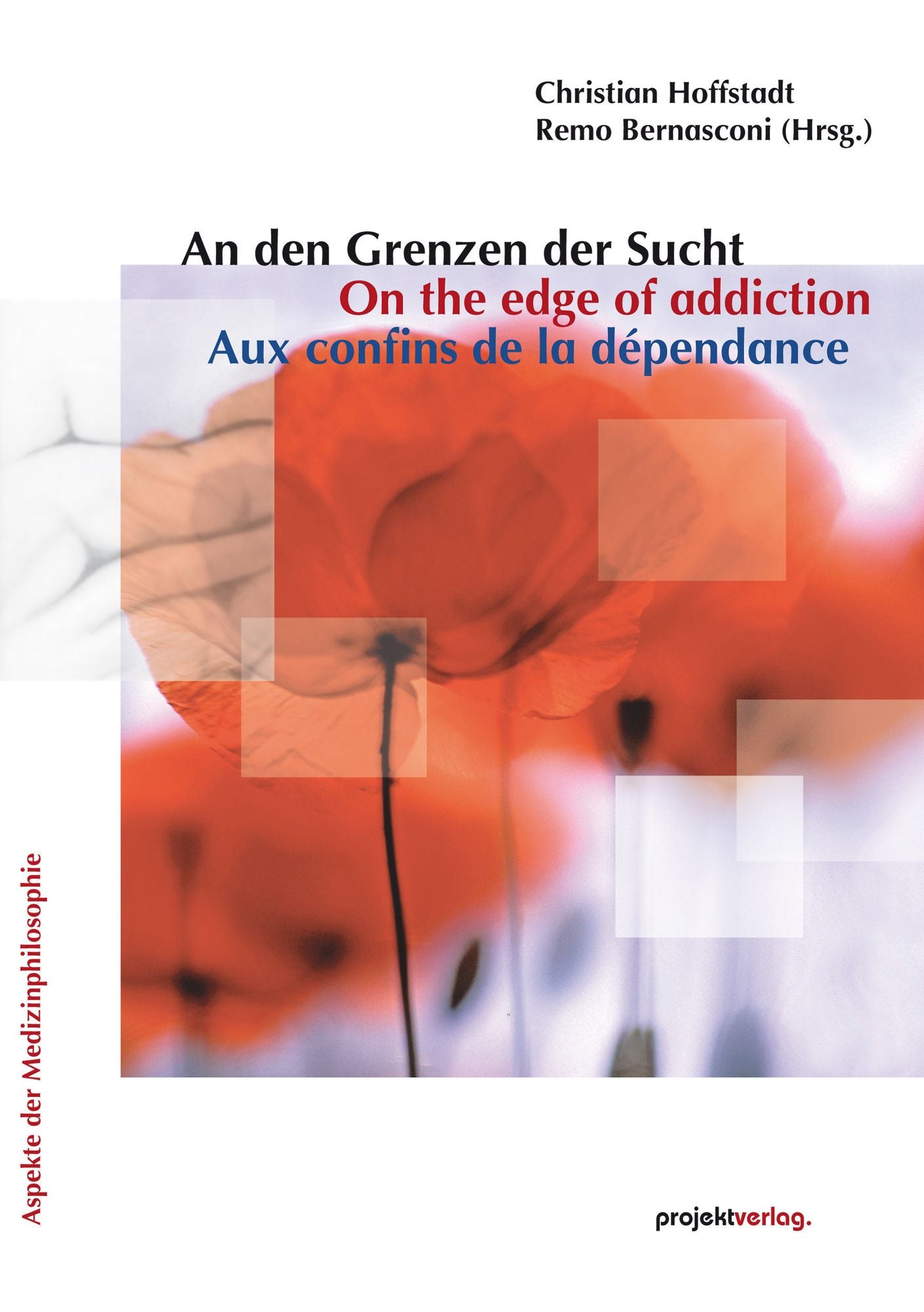 An den Grenzen der Sucht/On the edge of addiction/Aux confins de la dépendance