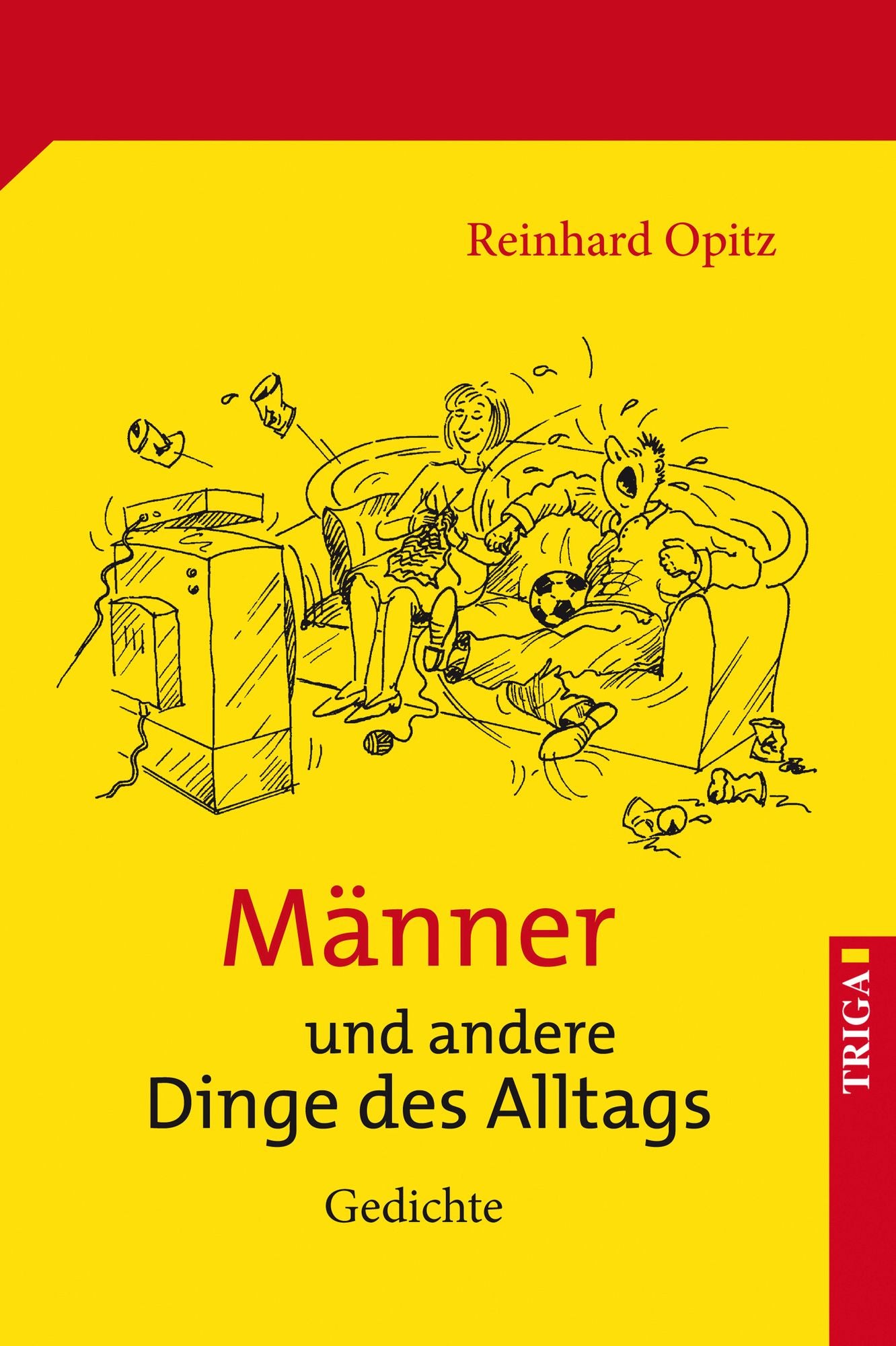Männer und andere Dinge des Alltags: Gedichte