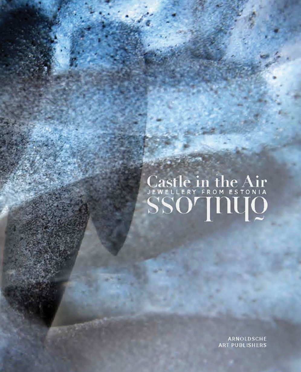 Castle in the Air: Jewellery from Estonia