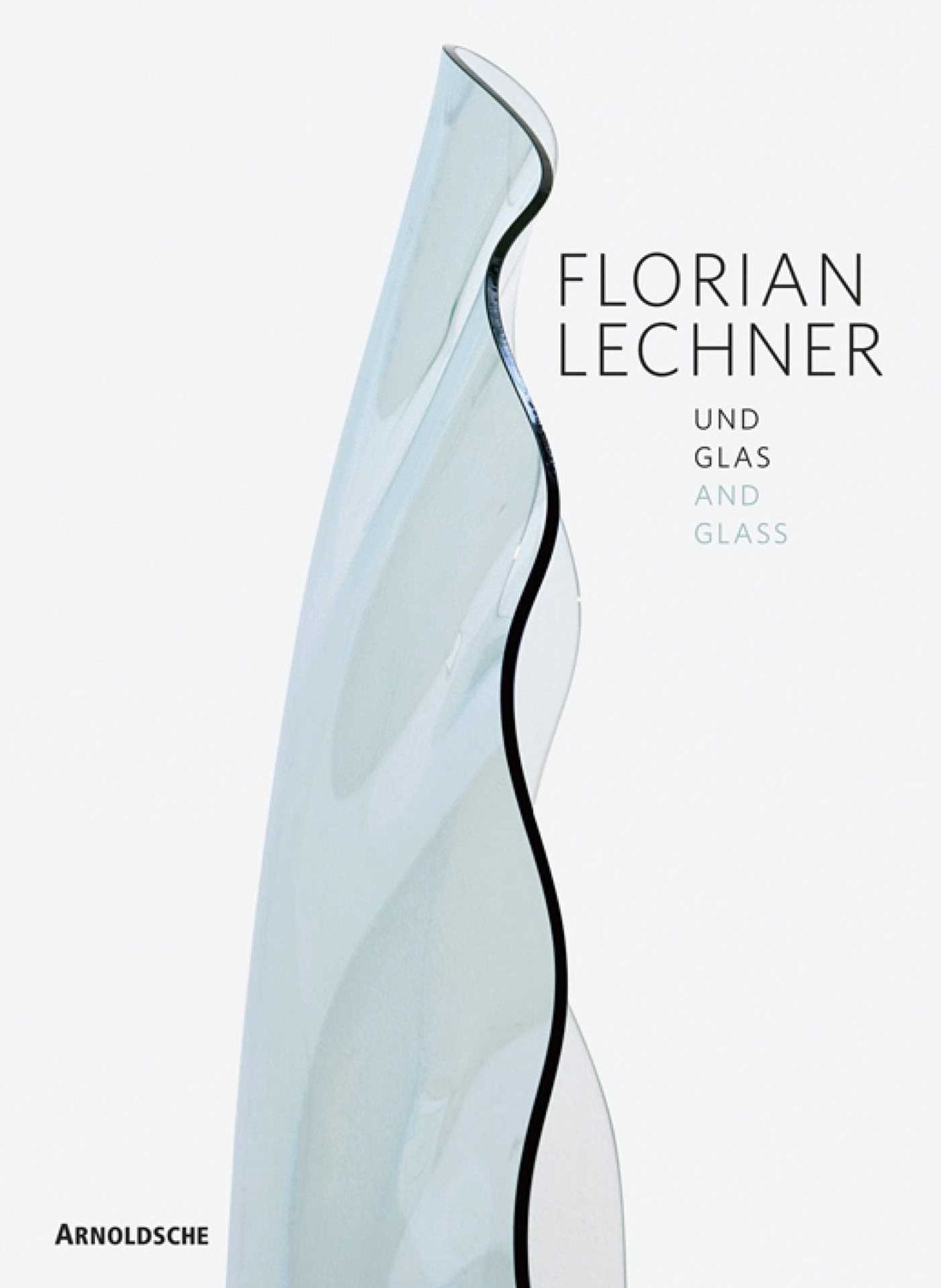 Florian Lechner and Glass