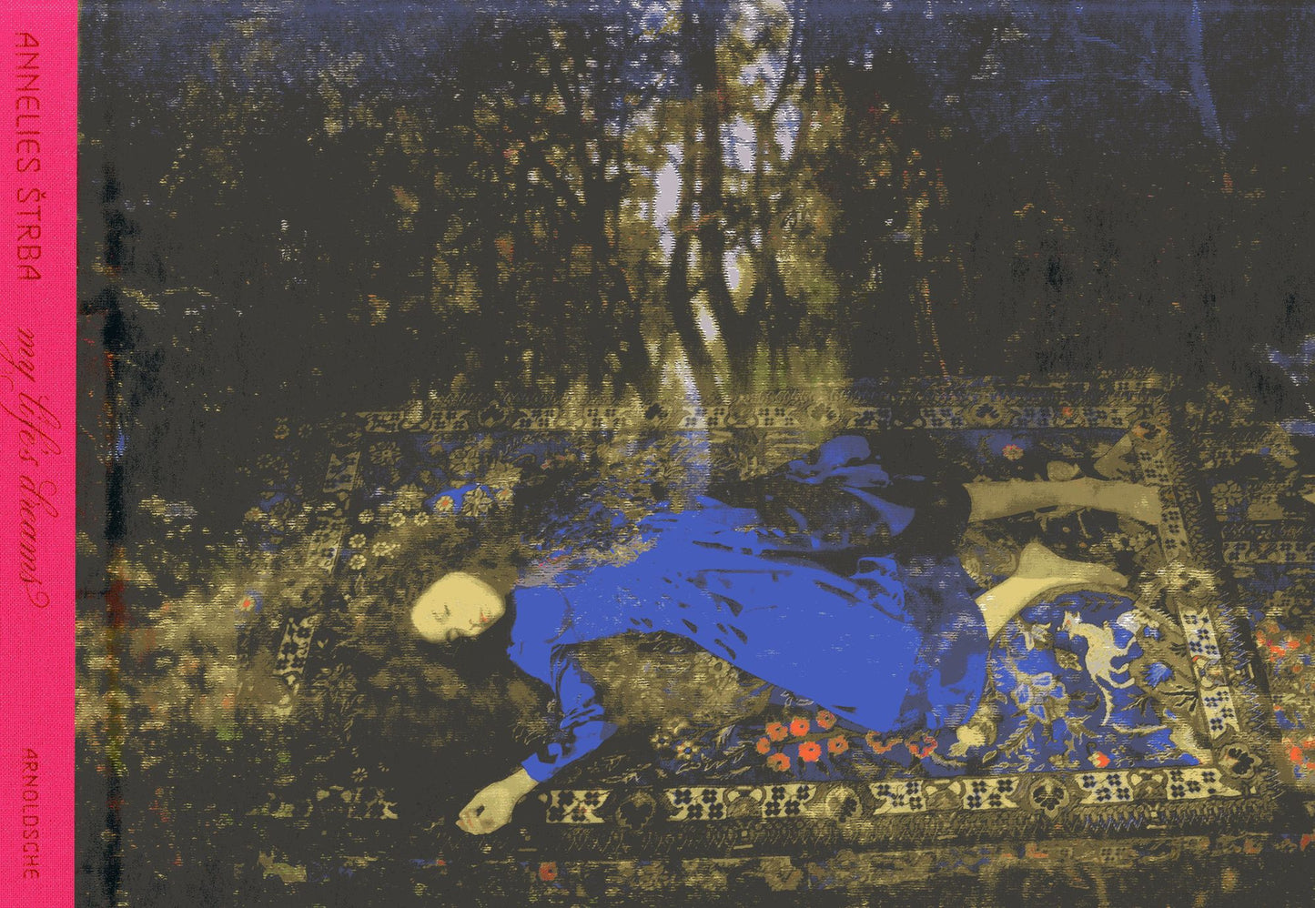 Annelies Strba: My Life Dreams