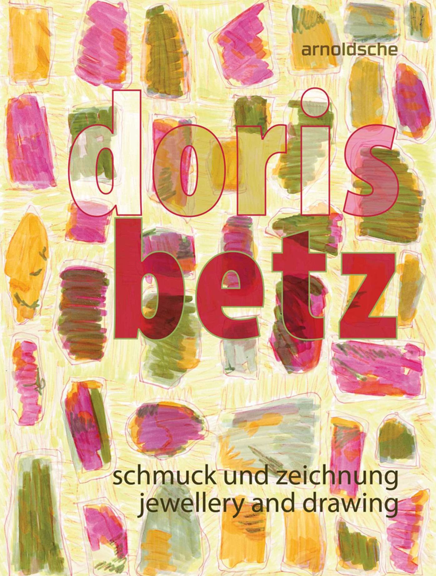 Doris Betz: Jewellery and Drawing