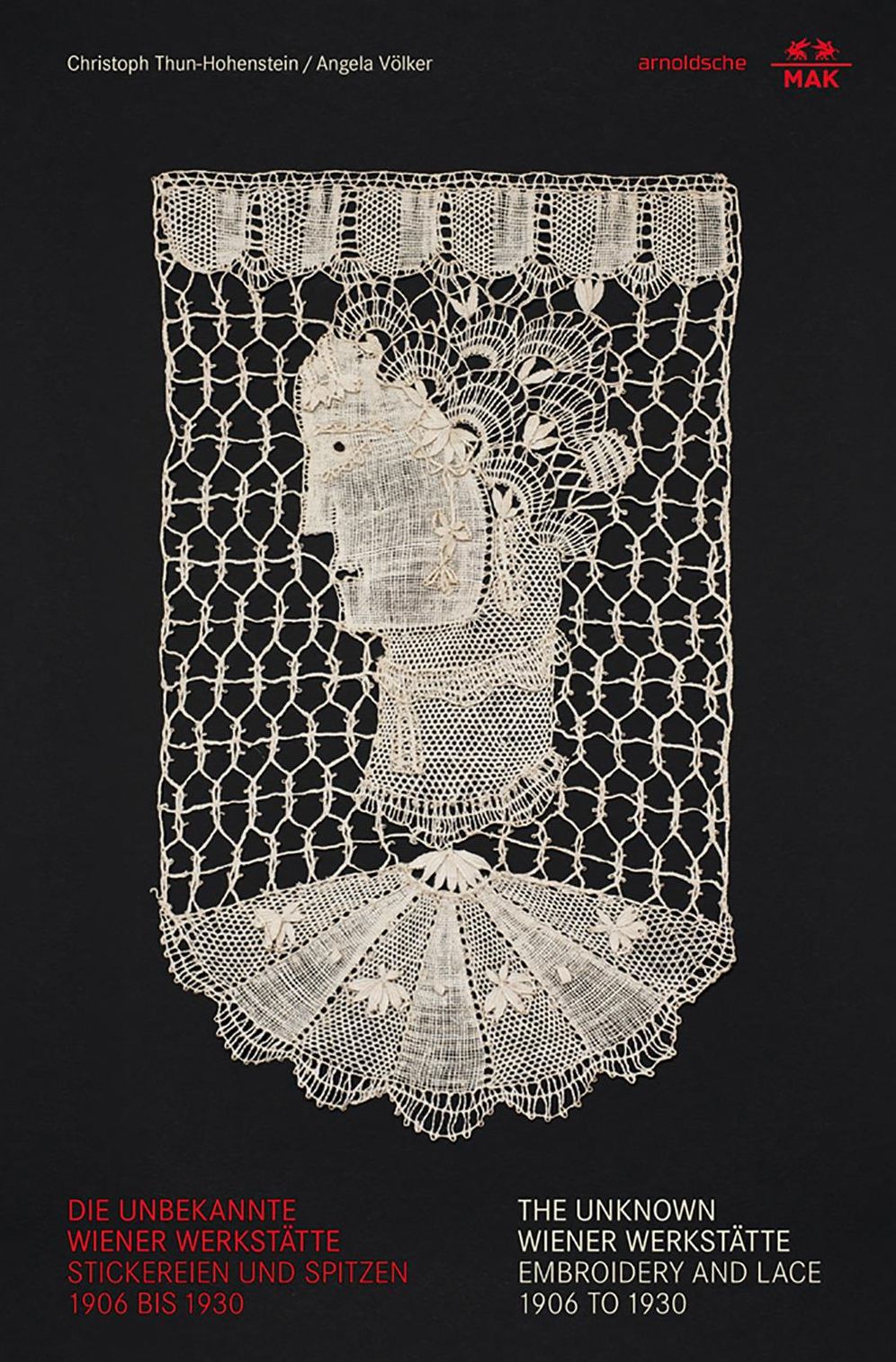 Embroidery and Lace: The Unknown Wiener Werkstatte
