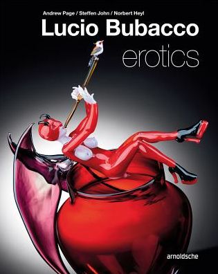 Lucio Bubacco: Erotics