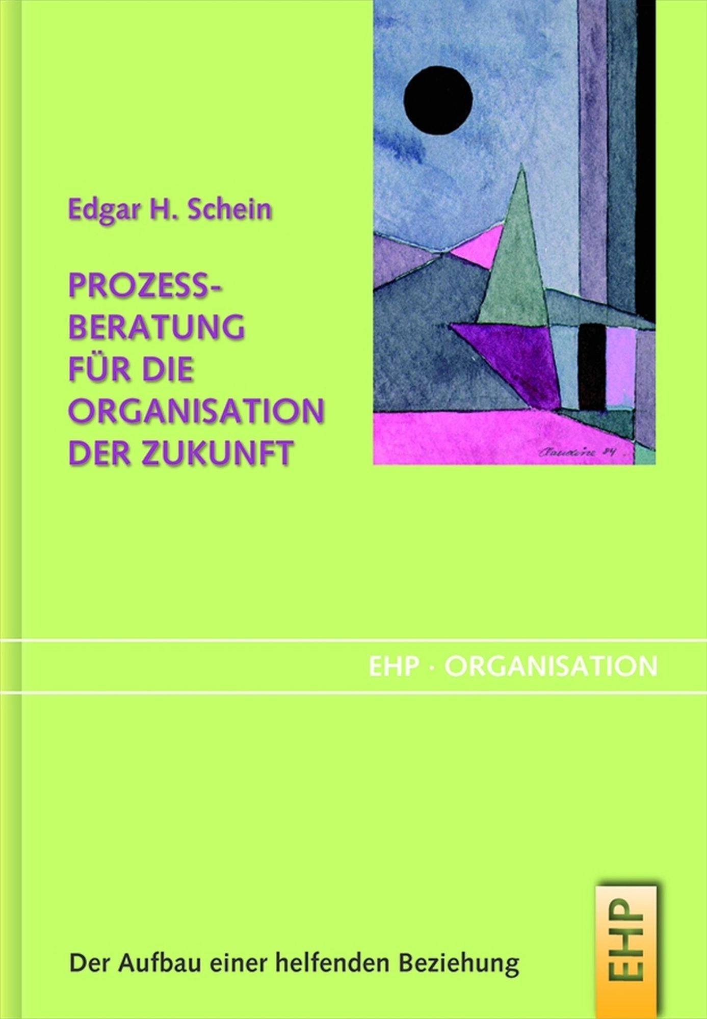 Prozessberatung für die Organisation der Zukunft: Der Aufbau einer helfenden Beziehung
