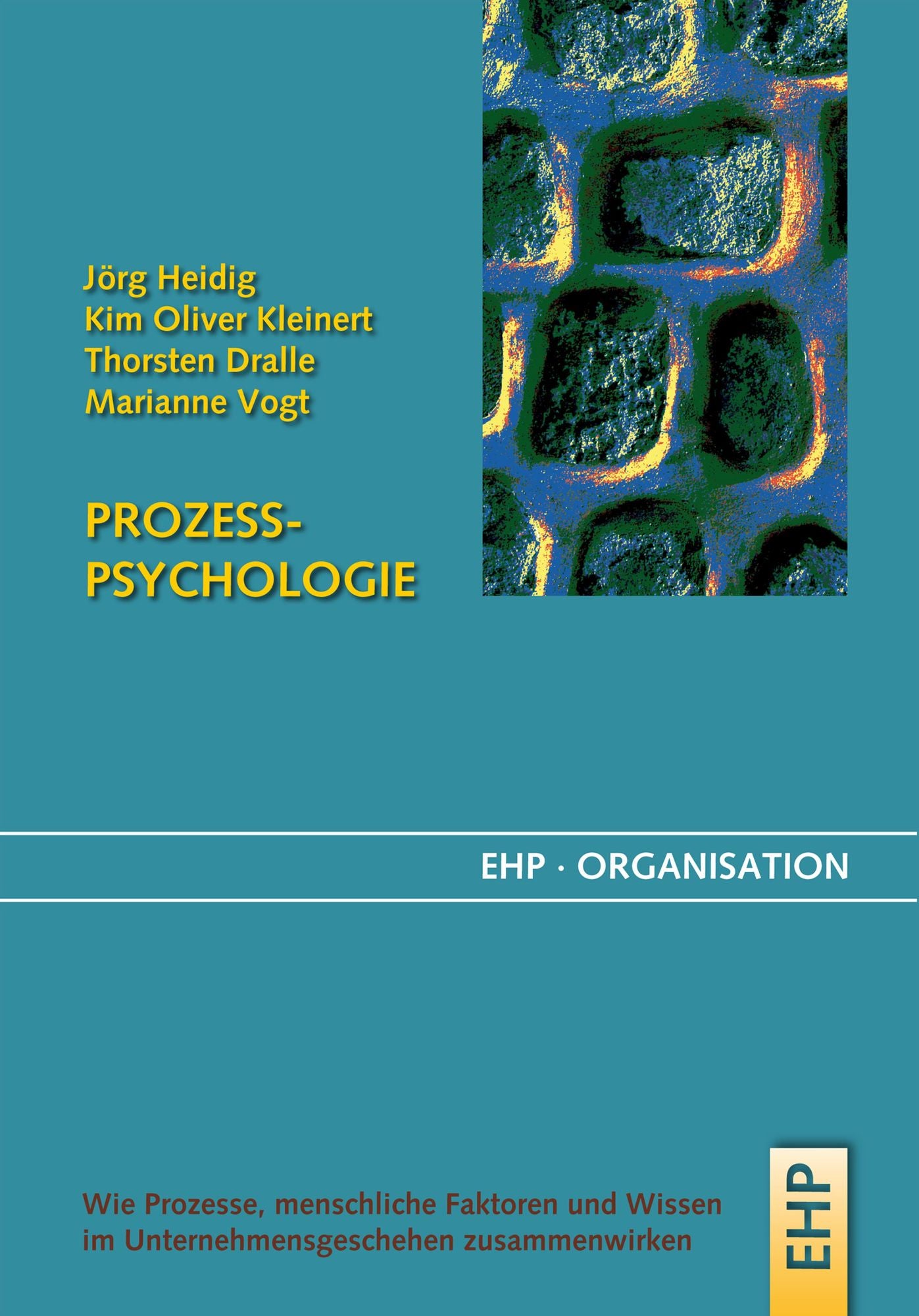 Prozesspsychologie: Wie Prozesse, menschliche Faktoren und Wissen im Unternehmensgeschehen zusammenwirken.
