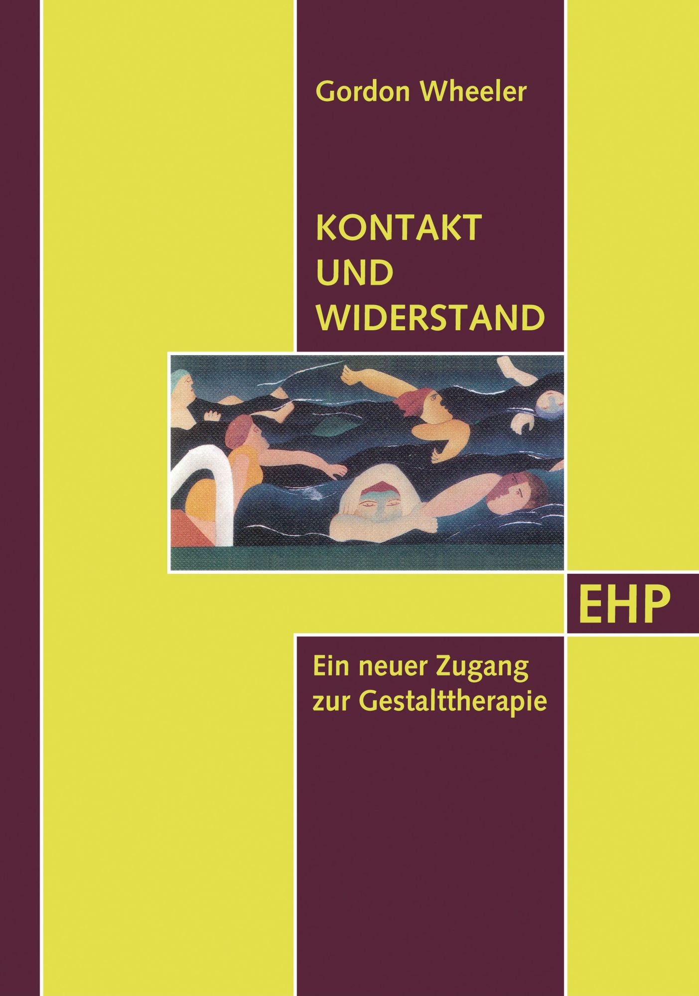 Kontakt und Widerstand: Ein neuer Zugang zur Gestalttherapie