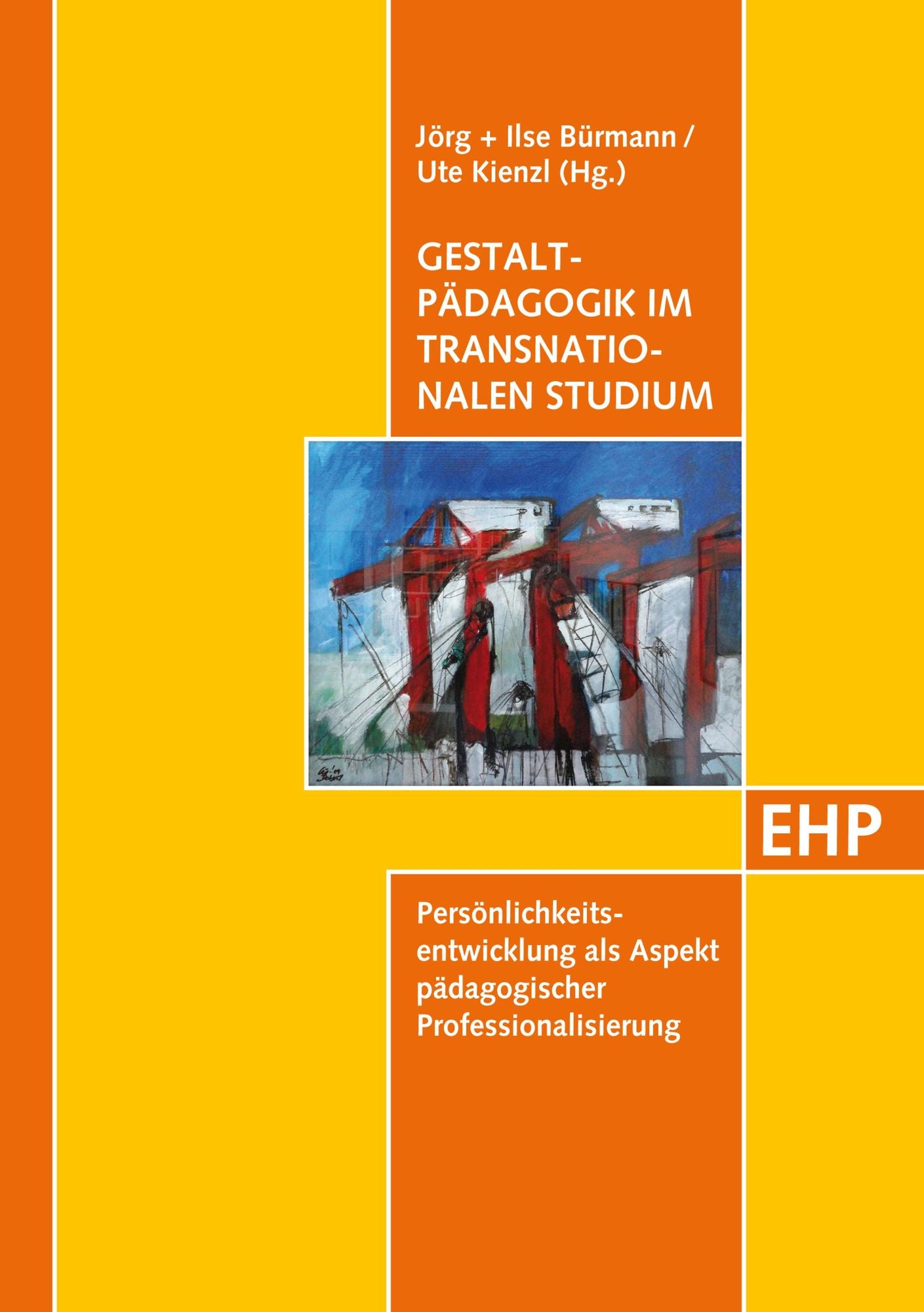 Gestaltpädagogik im transnationalen Studium: Persönlichkeitsentwicklung als Aspekt pädagogischer Professionalisierung