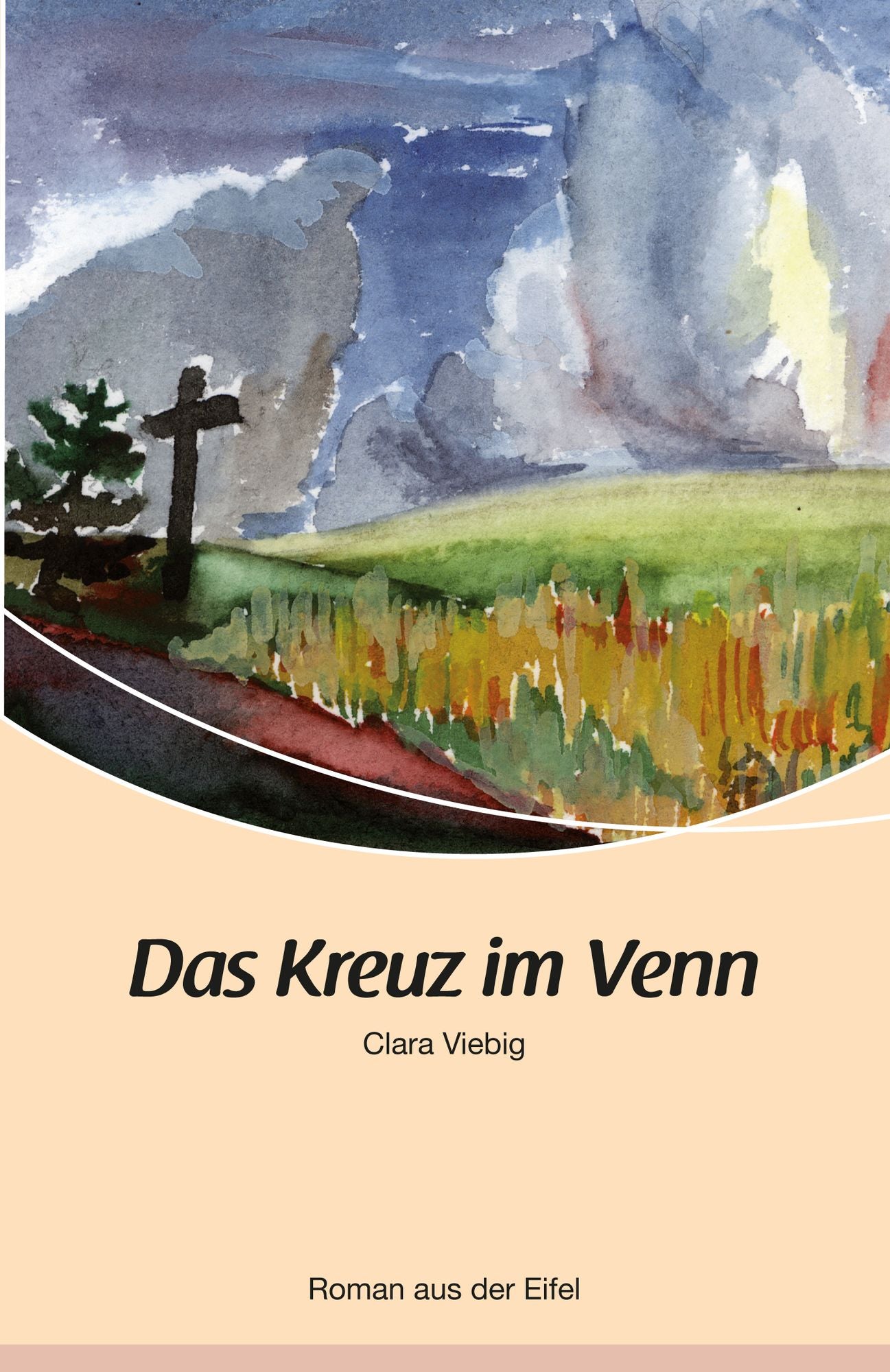 Das Kreuz im Venn: Roman aus der Eifel