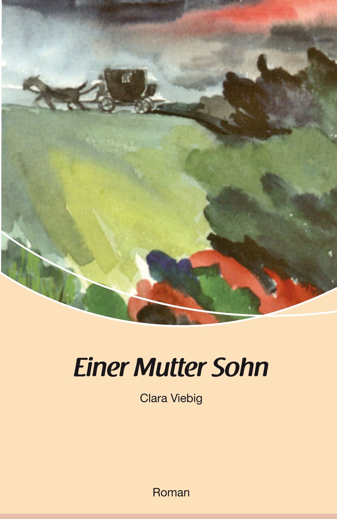 Einer Mutter Sohn: Roman
