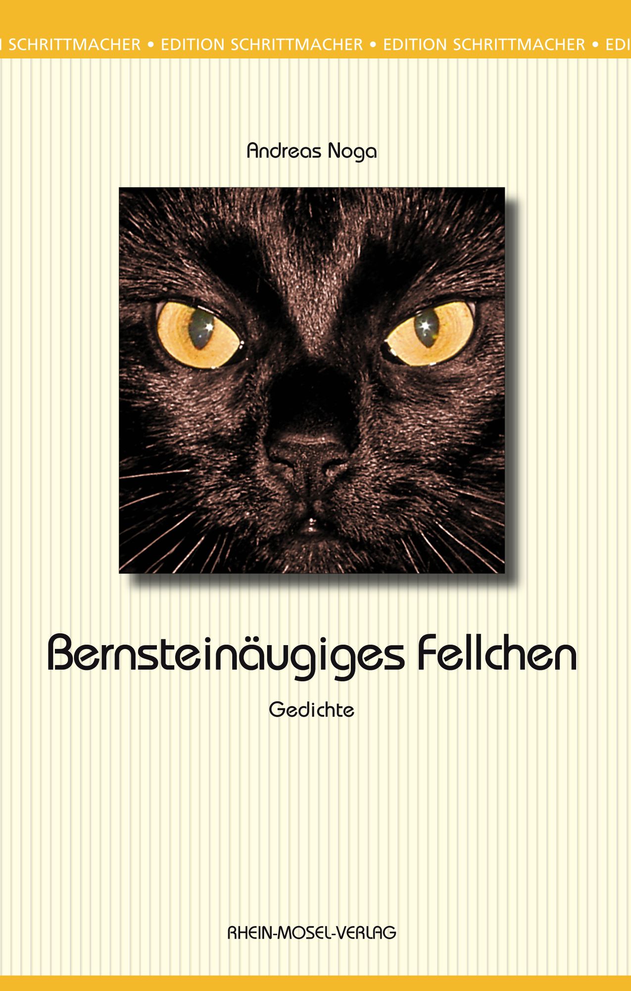 Bernsteinäugiges Fellchen: Gedichte