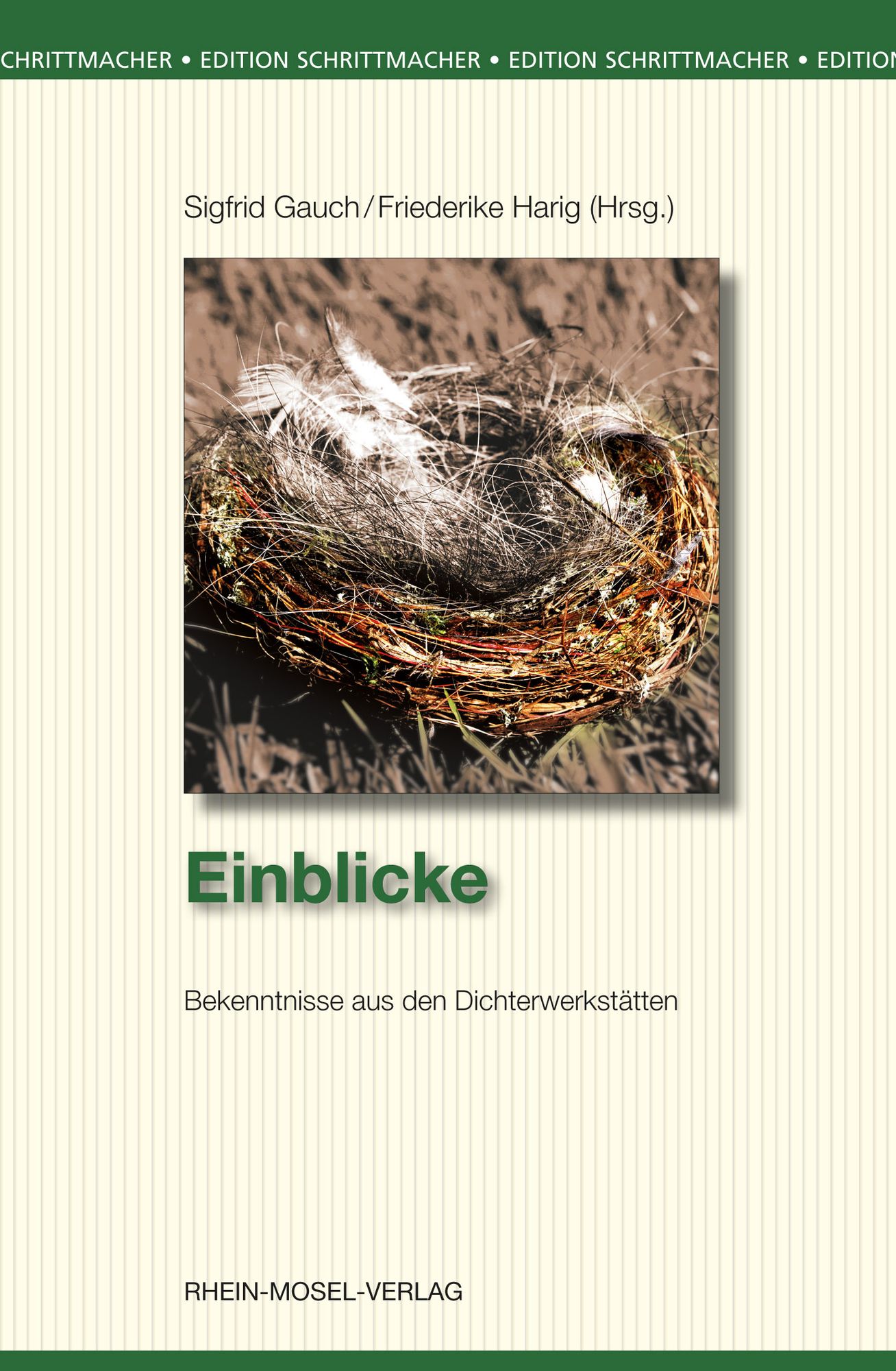 Einblicke: Bekenntnisse aus den Dichterwerkstätten