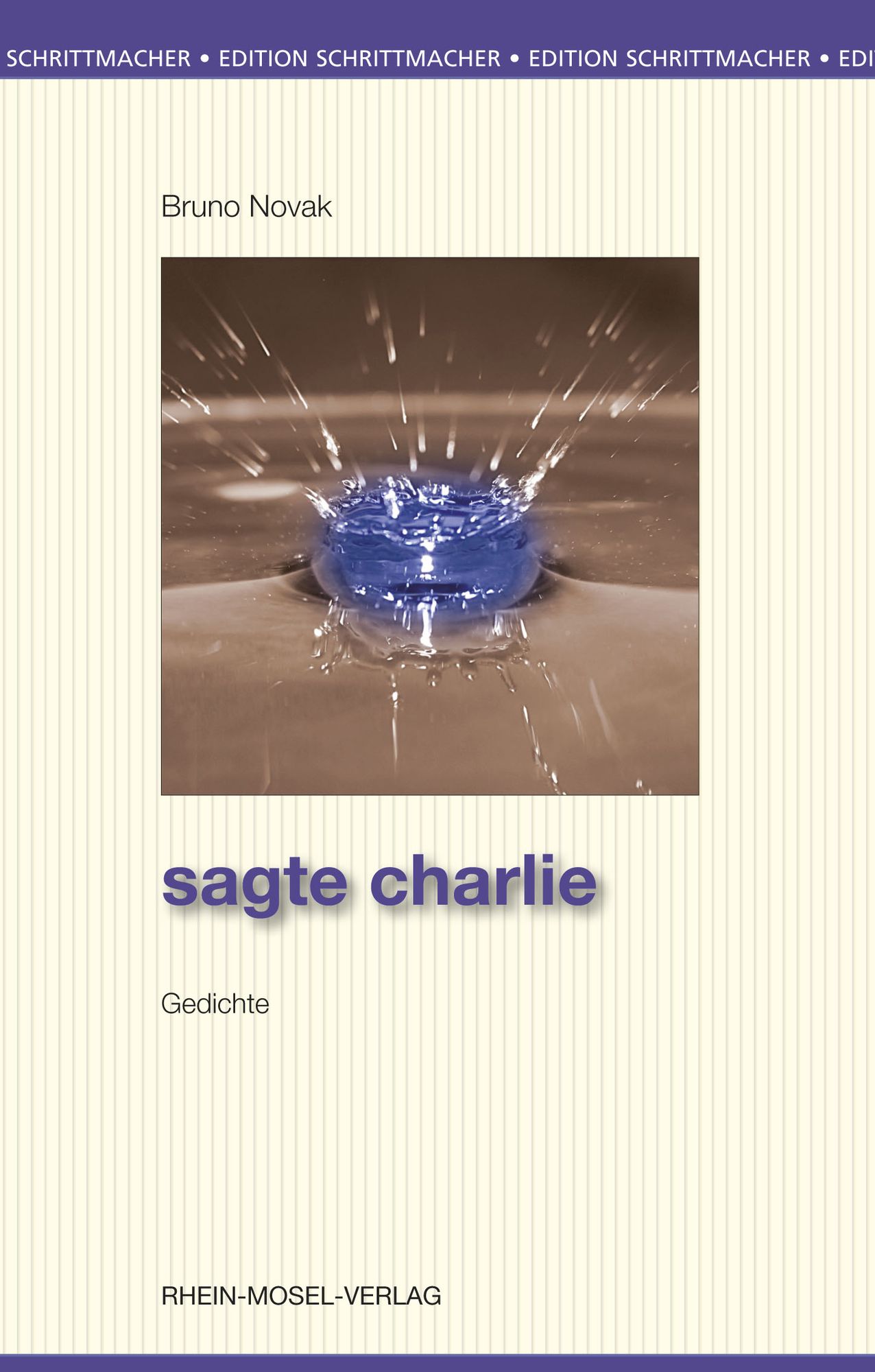 Sagte Charlie: Gedichte