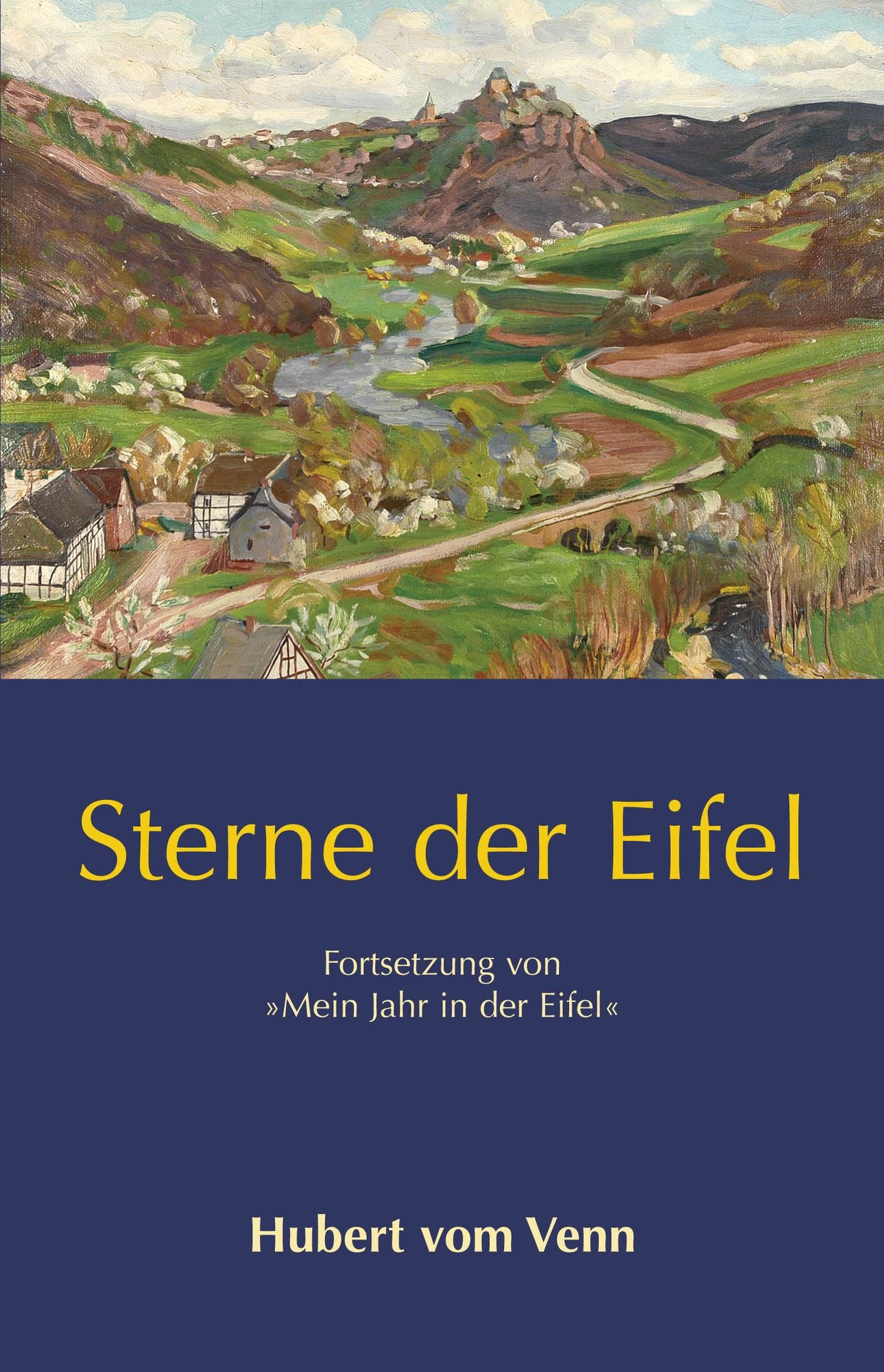 Sterne der Eifel: Fortsetzung von "Mein Jahr in der Eifel"
