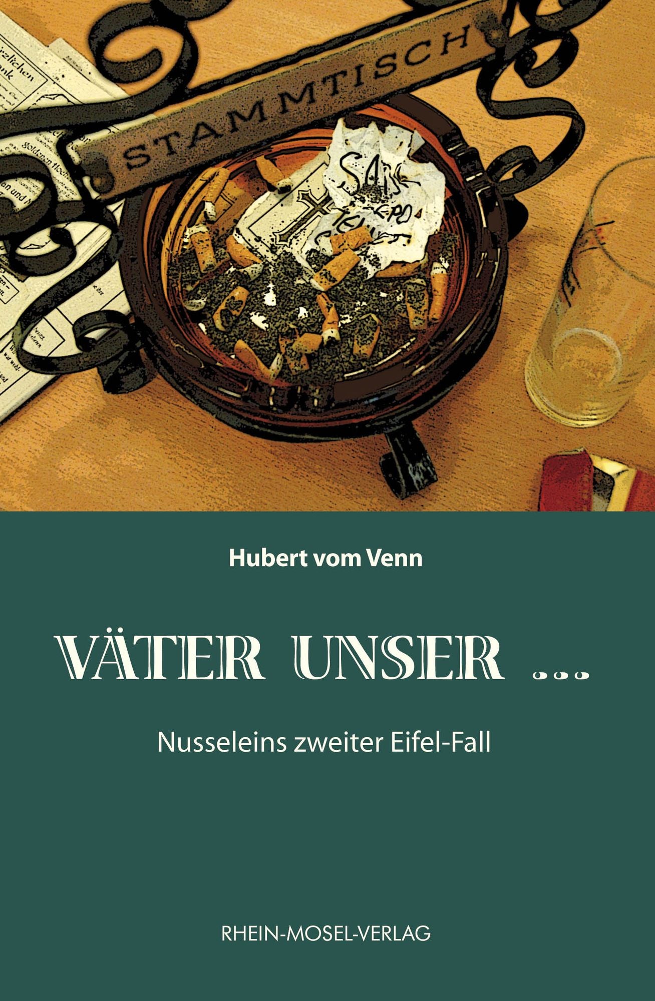 Väter unser ...: Nusseleins zweiter Fall