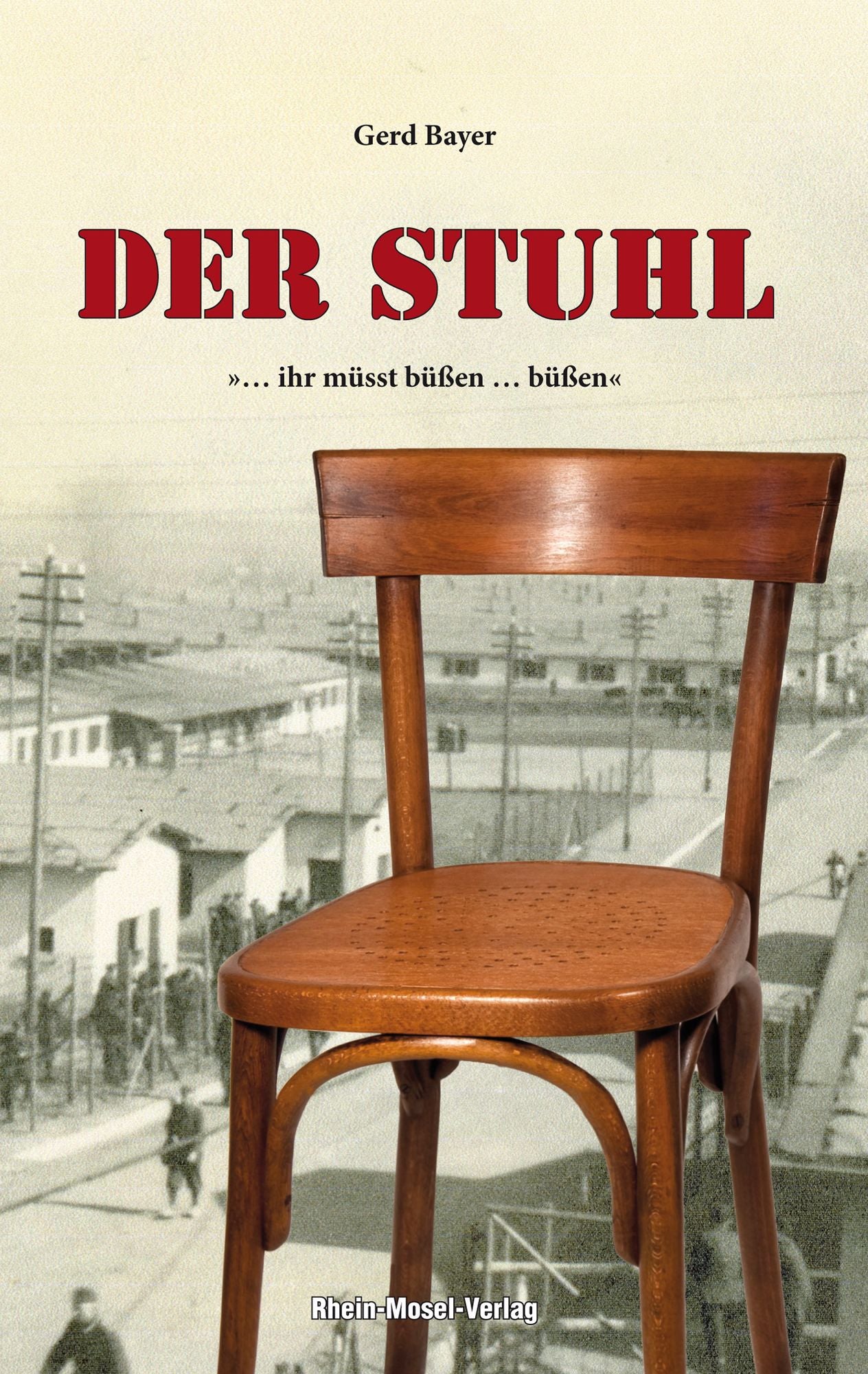 Der Stuhl: ... ihr müsst büßen... büßen