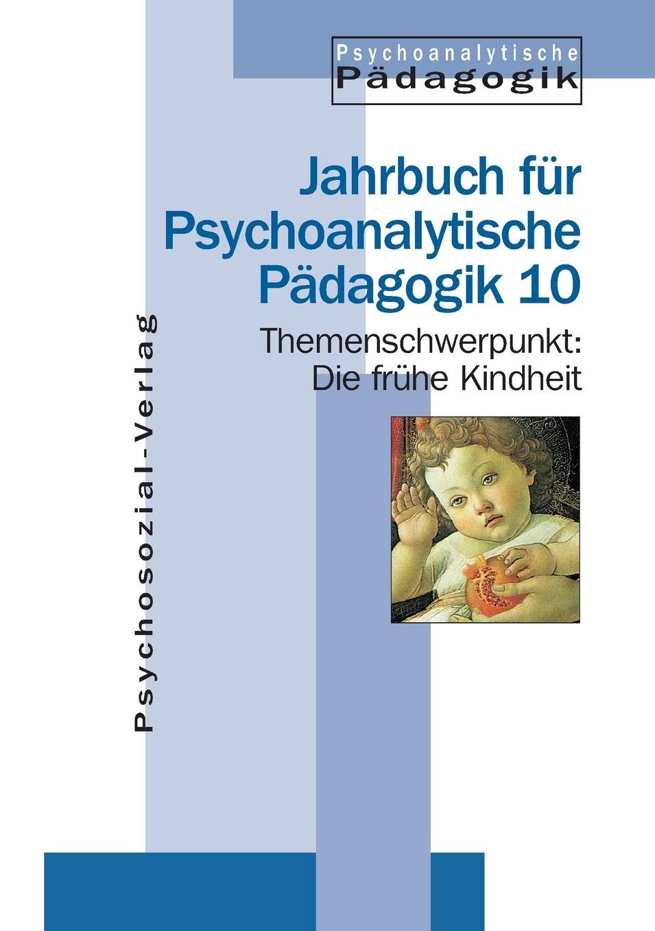 Die fr he Kindheit