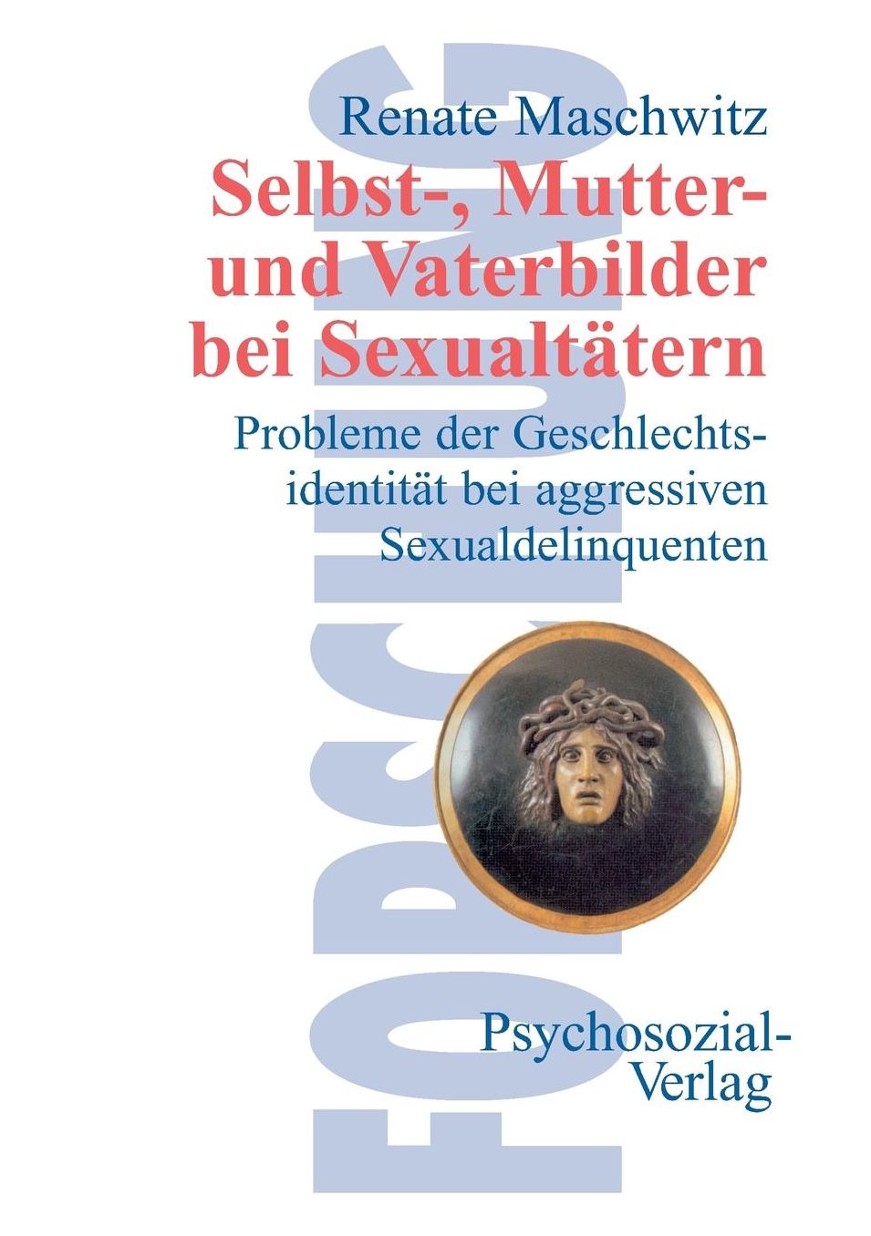Selbst-, Mutter- und Vaterbilder bei Sexualt tern