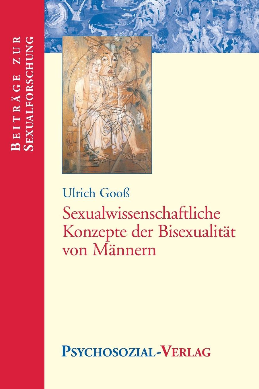 Sexualwissenschaftliche Konzepte der Bisexualit t von M nnern
