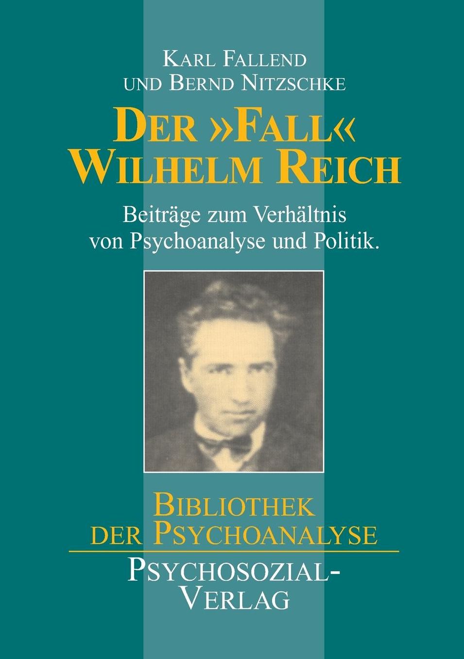 Der Fall Wilhelm Reich