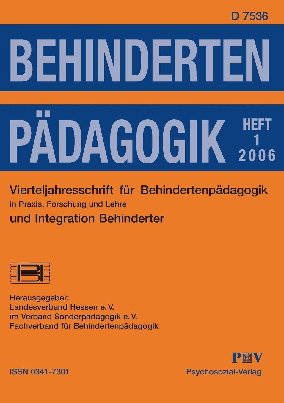 Behindertenp dagogik - Vierteljahresschrift f r Behindertenp dagogik und Integration Behinderter in Praxis, Forschung und Lehre