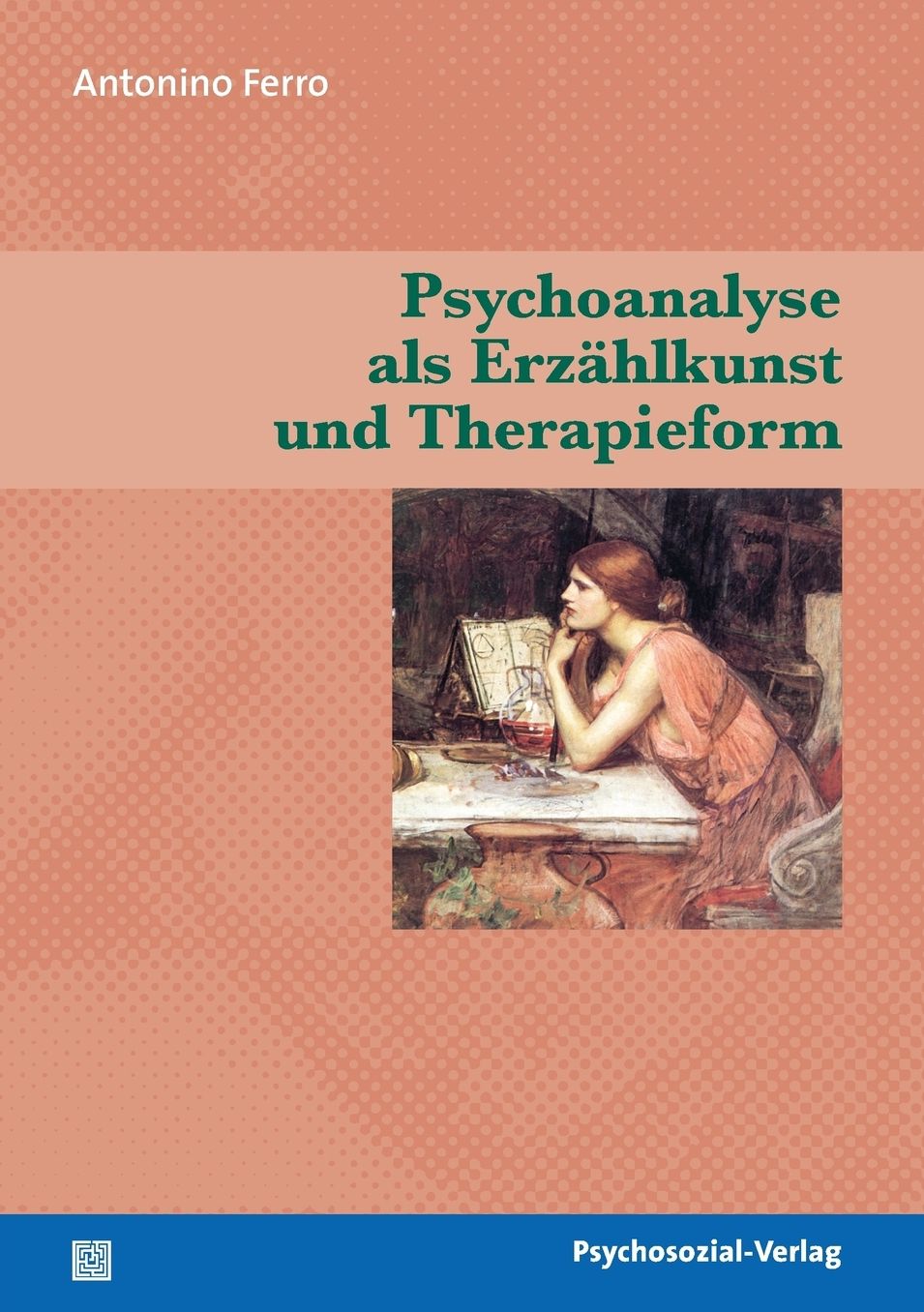 Psychoanalyse als Erz hlkunst und Therapieform