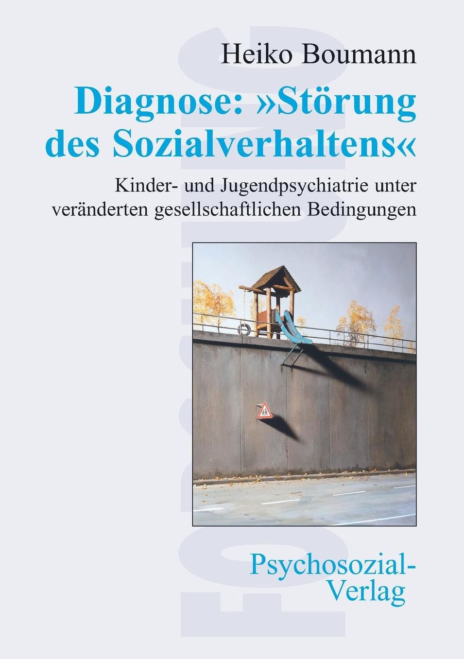 Diagnose: St rung des Sozialverhaltens