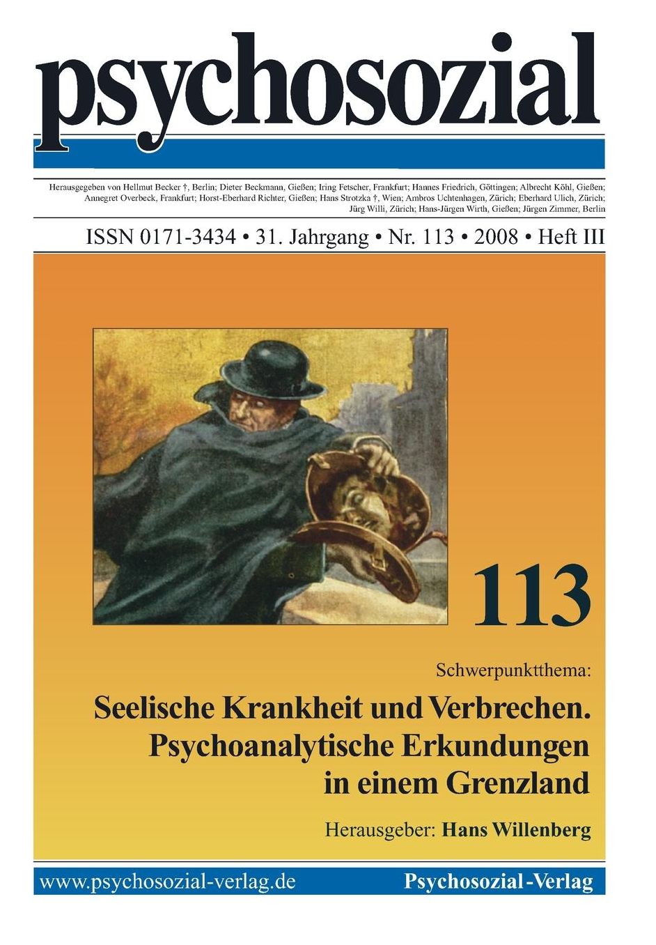 psychosozial 113: Seelische Krankheit und Verbrechen. Psychoanalytische Erkundungen in einem Grenzland