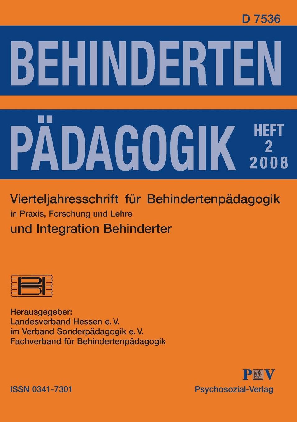 Behindertenp dagogik - Vierteljahresschrift f r Behindertenp dagogik und Integration Behinderter in Praxis, Forschung und Lehre