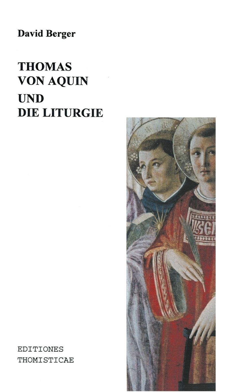 Thomas von Aquin und die Liturgie