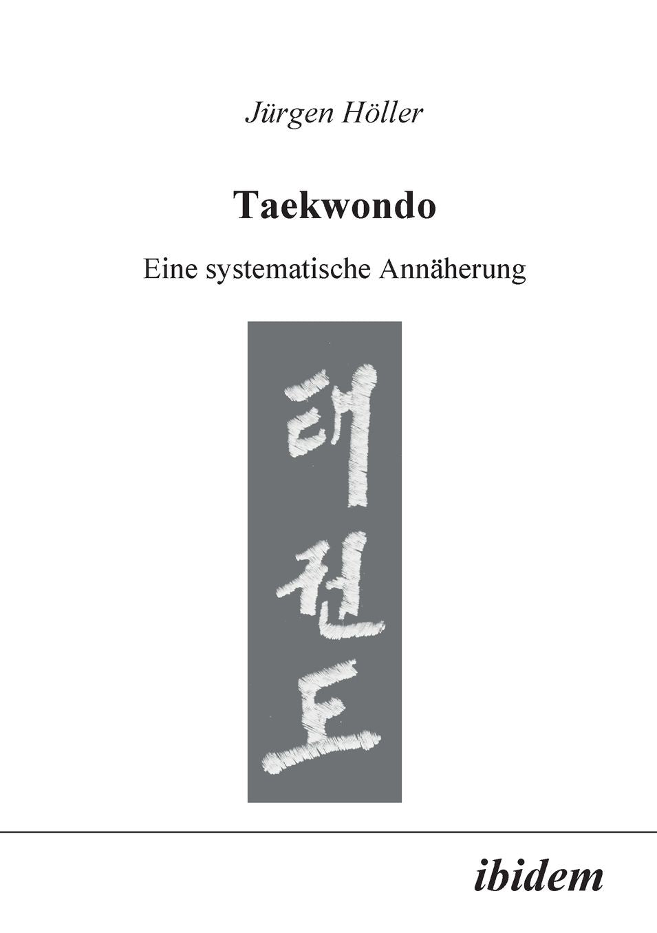 Taekwondo: Eine systematische Annäherung