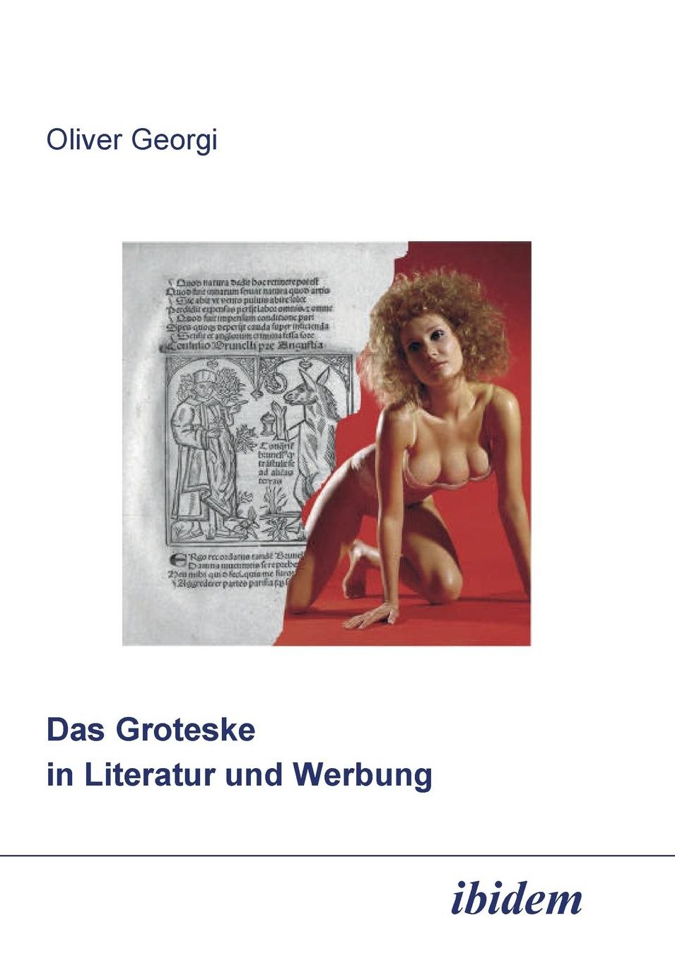 Das Groteske in Literatur und Werbung