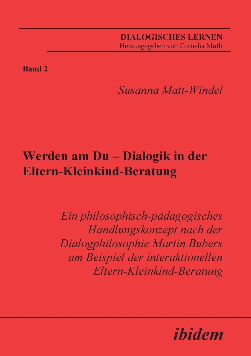 Werden am du - Dialogik in der Eltern-Kleinkind-Beratung