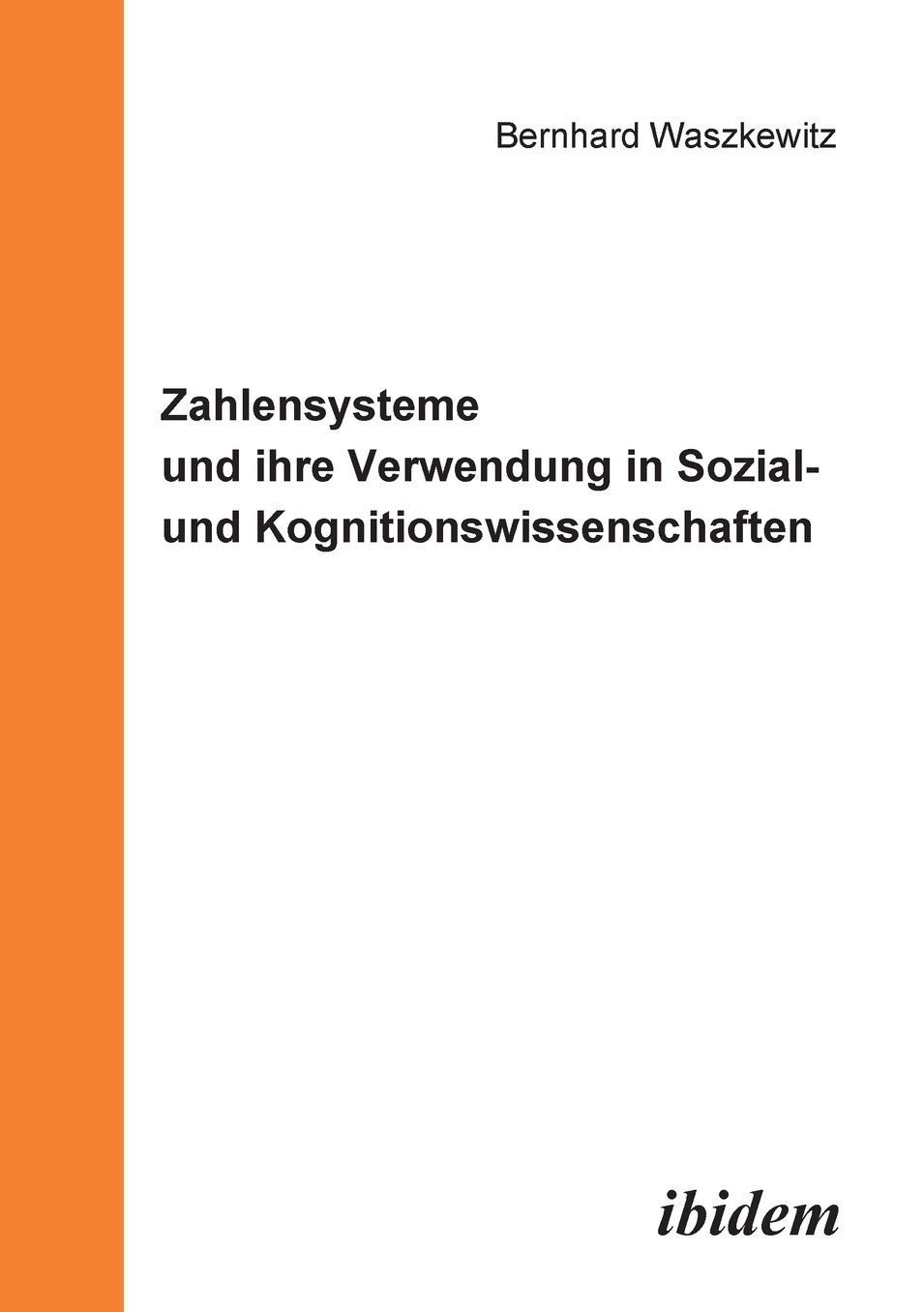 Zahlensysteme und Ihre Verwendung in Sozial- und Kognitionswissenschaften